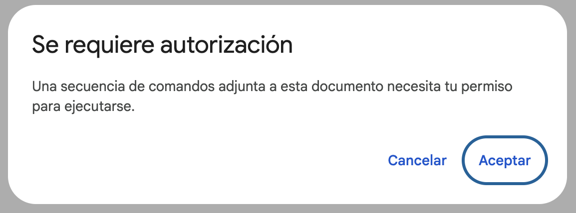 La primera vez que corres la funcion te pide autorizacion